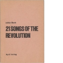 Julian Beck: 21 SONGS OF THE REVOLUTION