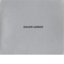 Ian Anüll: Color lunch