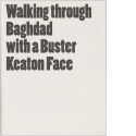Textheft zu "Walking through Baghdad with a Buster Keaton Face"