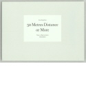 Irene Kopelman: 50 Metres Distance or More, Band 4 aus "Notes on Representation"