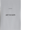 Ian Anüll: Art in Safe